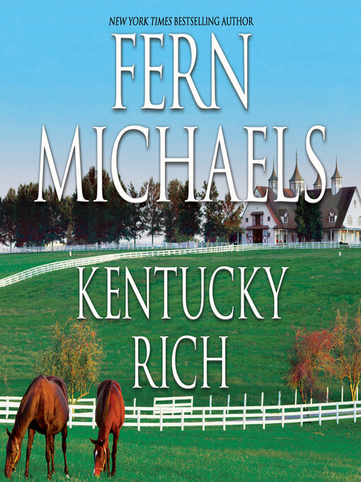 Title details for Kentucky Rich by Fern Michaels - Available